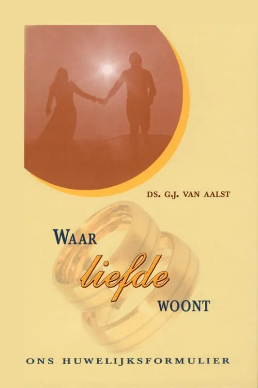 Waar liefde woont - G.J. van Aalst Uitverkoop