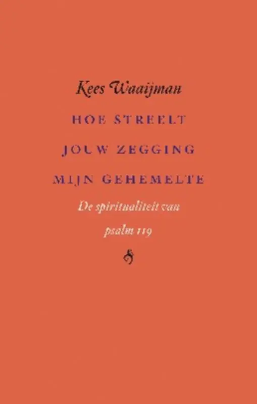 Direct Beschikbaar Hoe streelt jouw zegging mijn gehemelte - Kees Waaijman
