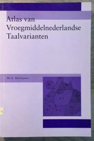 Atlas vroegmiddelnederl. taalvarianten - Mooyaart Fabrieksprijs