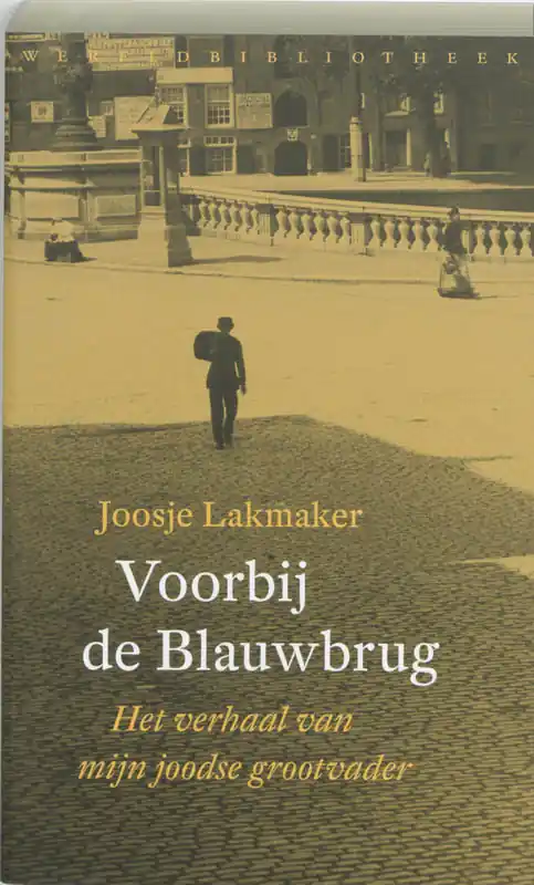 Voorbij de Blauwbrug - Joosje Lakmaker Betaalbaar