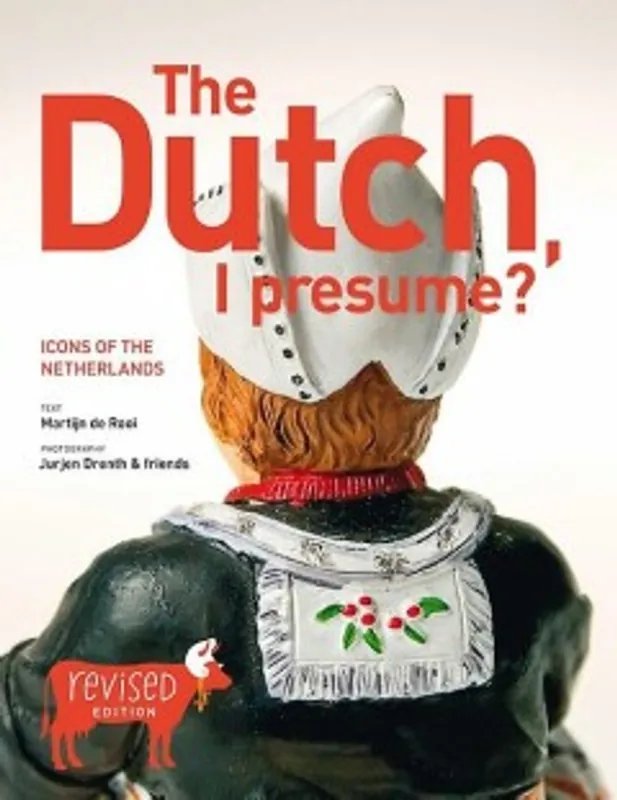 The Dutch I presume - Martijn de Rooi Bestel Nu
