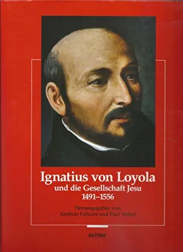 Ignatius von Loyola und die Gesellschaft Jesu 1491-1556 - Falkner, Andrewas|Imhof, Paul Gereduceerde Prijs