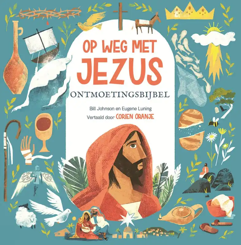 Fabrieksprijs Op weg met Jezus - Bill Johnson; Eugene Luning