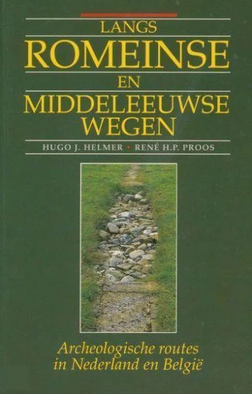Langs romeinse en middeleeuwse wegen - Helmer Rechtstreeks Van De Fabrikant