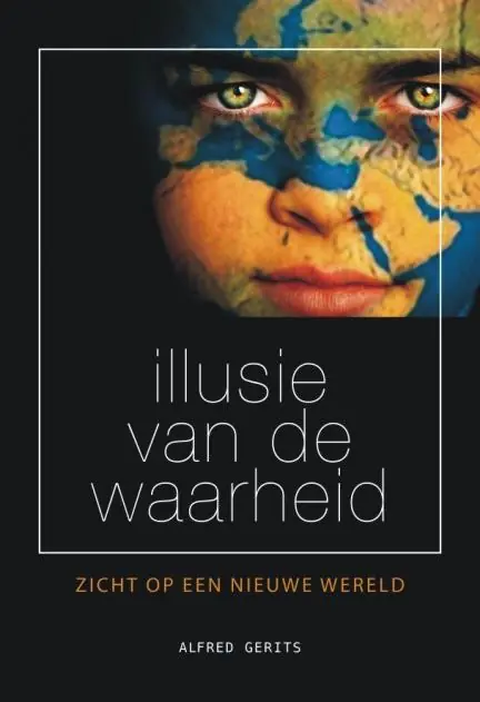 Aanbieding Illusie van de waarheid - Alfred Gerits