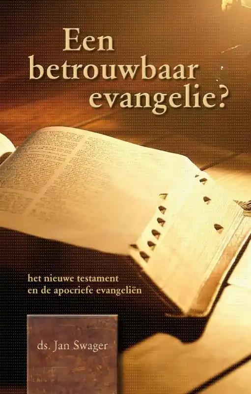Beste Prijs Een betrouwbaar evangelie? - Jan Swager