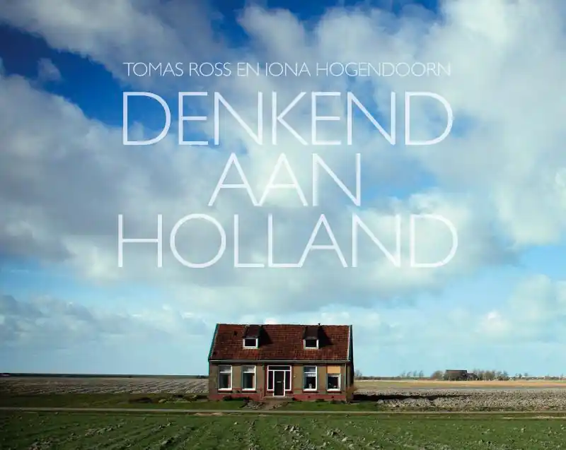 Laatste Kans Denkend aan Holland - I. Hogendoorn; Tomas Ross