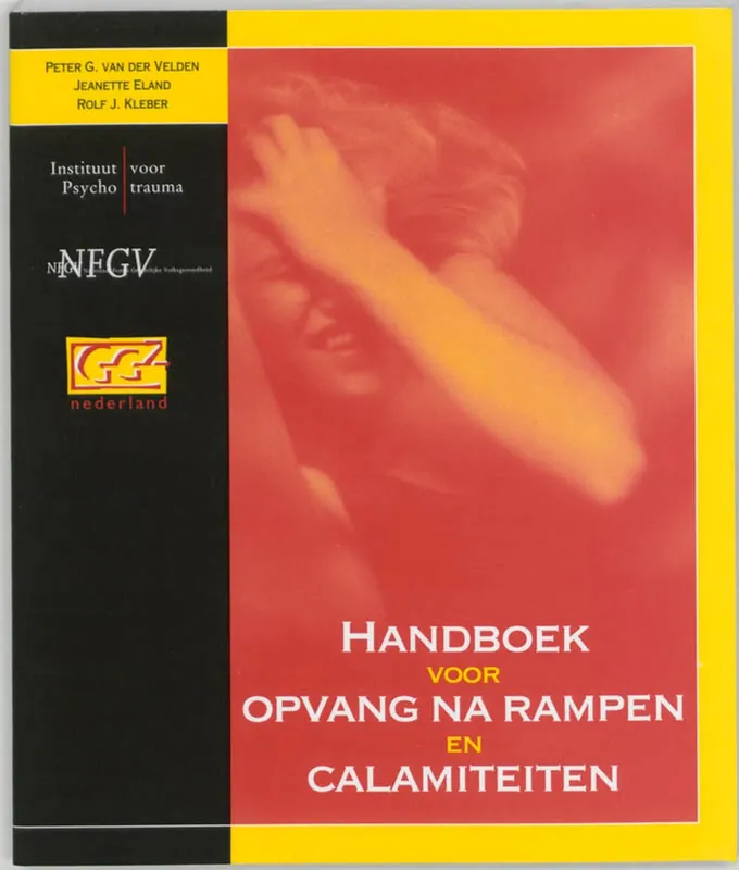 Op = Op Handboek voor opvang na rampen en calamiteiten - Peter Gerardus van der Velden; Rolf Jan Kleber; Jeanette Eland