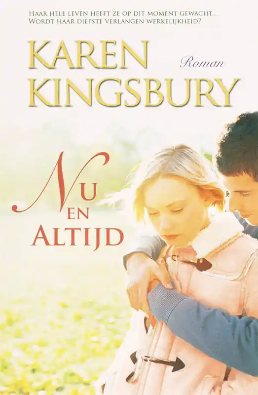 Nu en altijd - Karen Kingsbury Korting