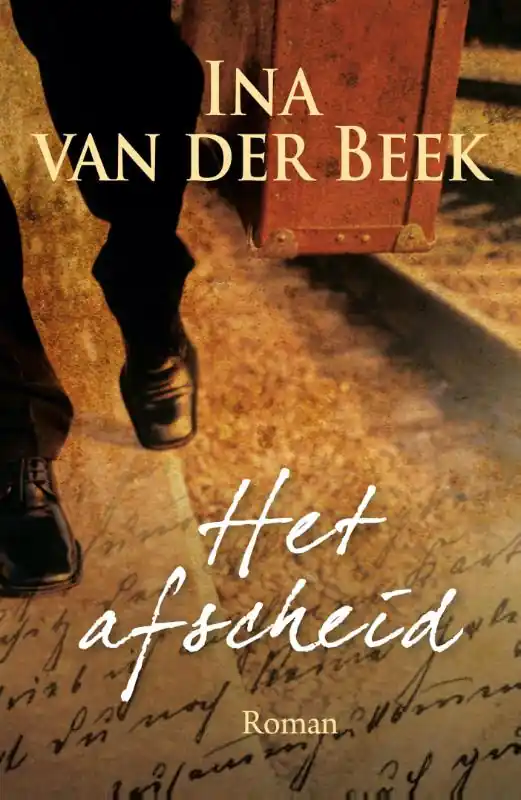 Het afscheid - Ina van der Beek Fabrieksprijs