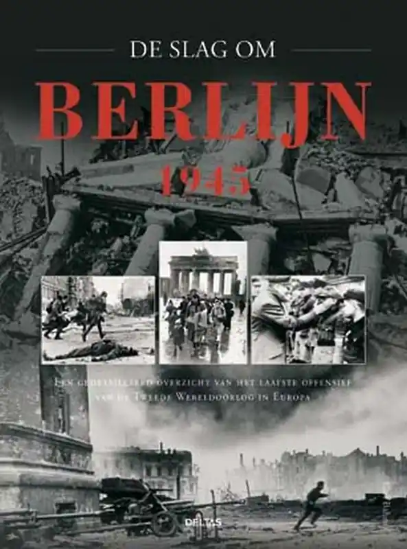 De slag om Berlijn 1945 - K. Bahm Flitsaanbieding