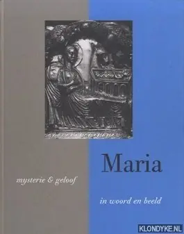 Veilige Betaling Maria, mysterie en geloof in woord en beeld - J. Bless