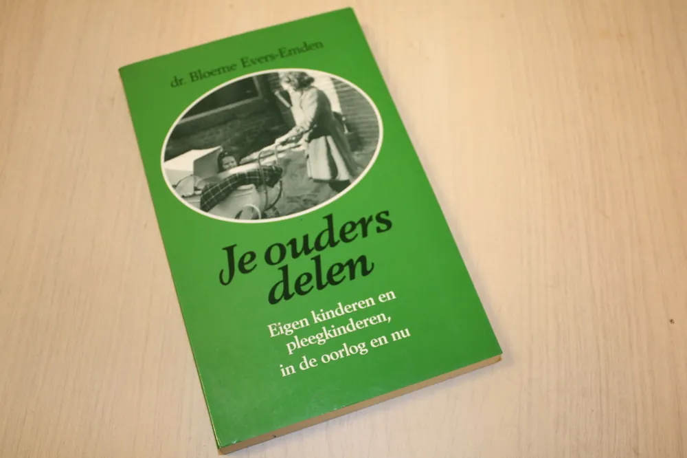Je ouders delen - B. Evers-Emden Snelle Levering