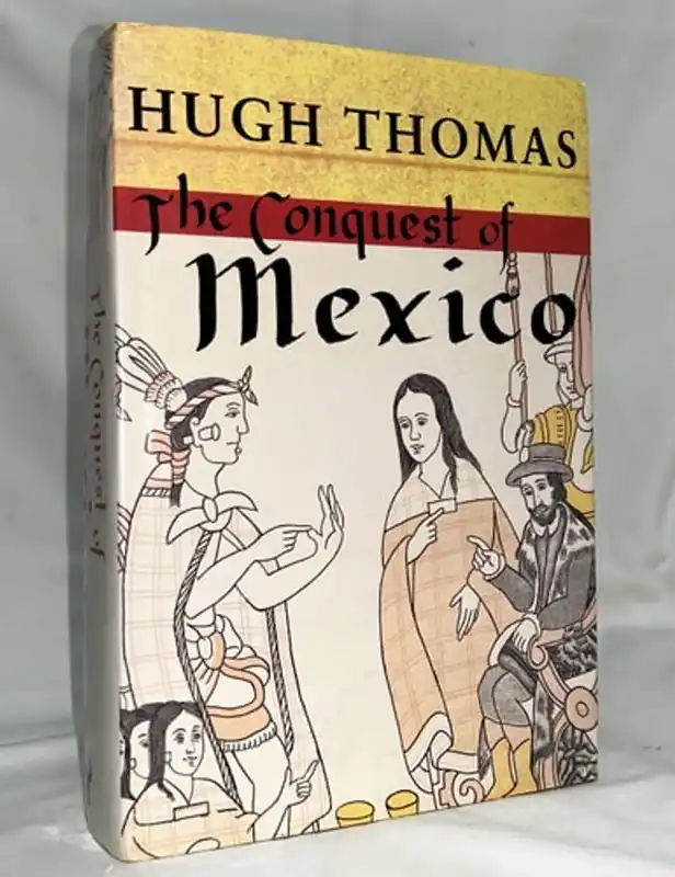The Conquest of Mexico - Hugh Thomas Nu Kopen