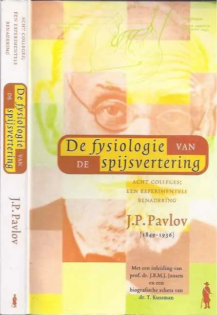 Bestseller De fysiologie van de spijsvertering - I.P. Pavlov; J.B.M.J. Jansen