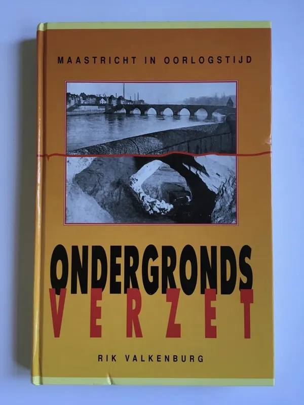 Bestseller Ondergronds verzet - Maastricht in oorlogstijd - Rik Valkenburg