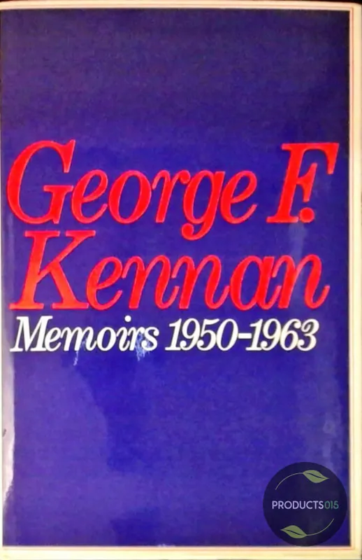 Memoirs, 1950-1963 - George F. Kennan Laatste Versie