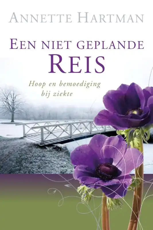Een niet geplande reis - Annette Hartman Nu Kopen