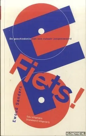 Alleen Vandaag Fiets! - Ewoud Sanders