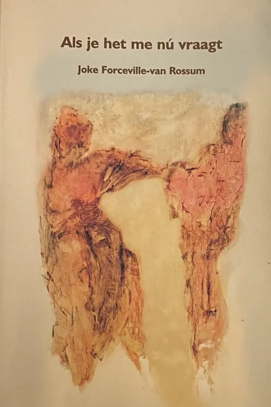Als je het me nu vraagt - J. Forceville-van Rossum Beste Prijs
