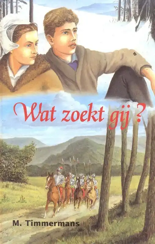 Wat zoekt gij? - M. Timmermans Direct Beschikbaar