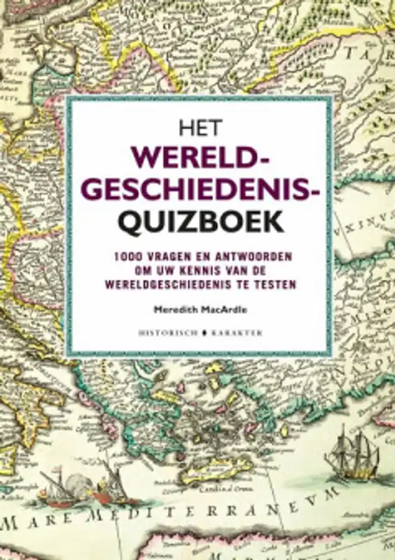 Premium Het wereldgeschiedenis-quizboek - Meredith MacArdle