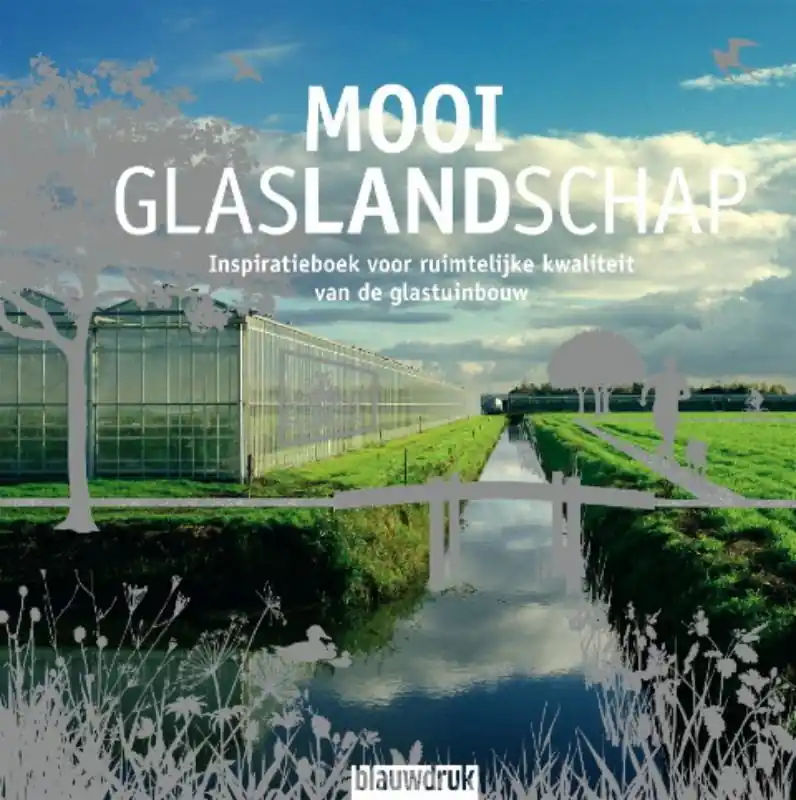 Dagaanbieding Mooi glaslandschap - Frank Stroeken; Dewi Hartkamp; Maarten Ettema