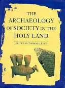 Shop Nu Archaeology of Society in the Holy Land - Levy, Thomas