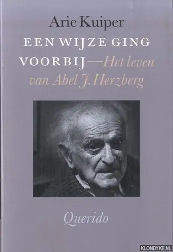 Een wijze ging voorbij - A. Kuiper Must-Have