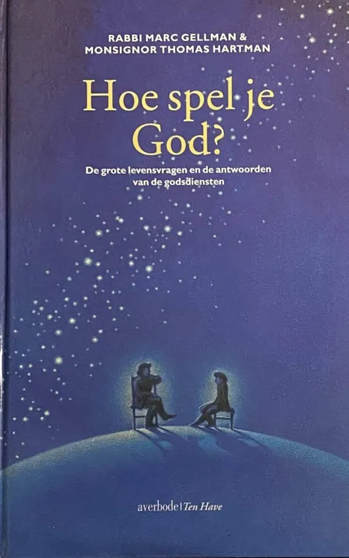 Superprijs Hoe spel je God? - Marc Gellman