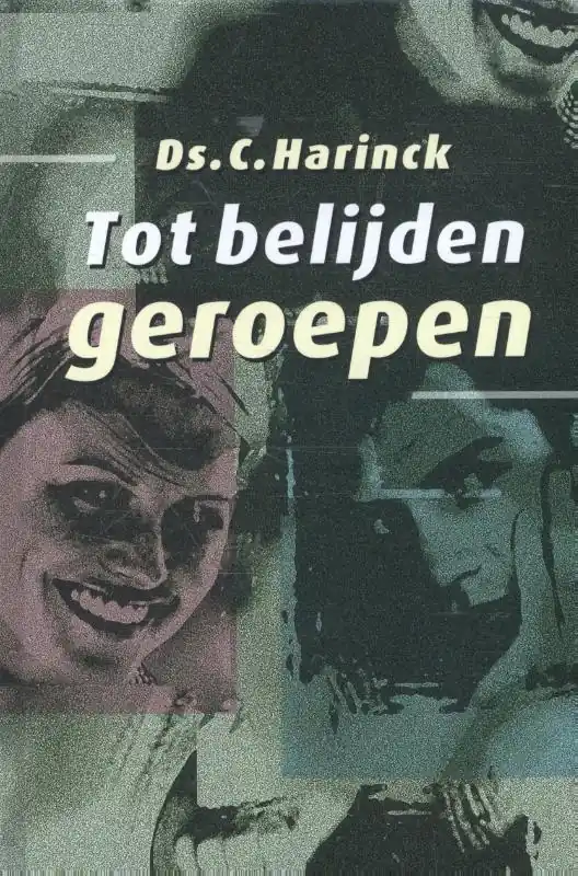 Gratis Verzending Tot belijden geroepen - C. Harinck