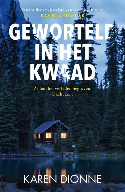 Geworteld in het kwaad - Karen Dionne Populair