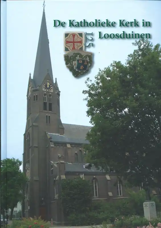 Exclusieve Aanbieding De Katholieke Kerk in Loosduinen - J.N.M. van Leeuwen