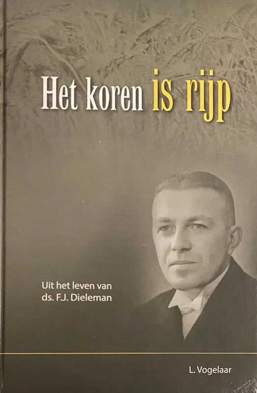 Het koren is rijp - L. Vogelaar Superprijs