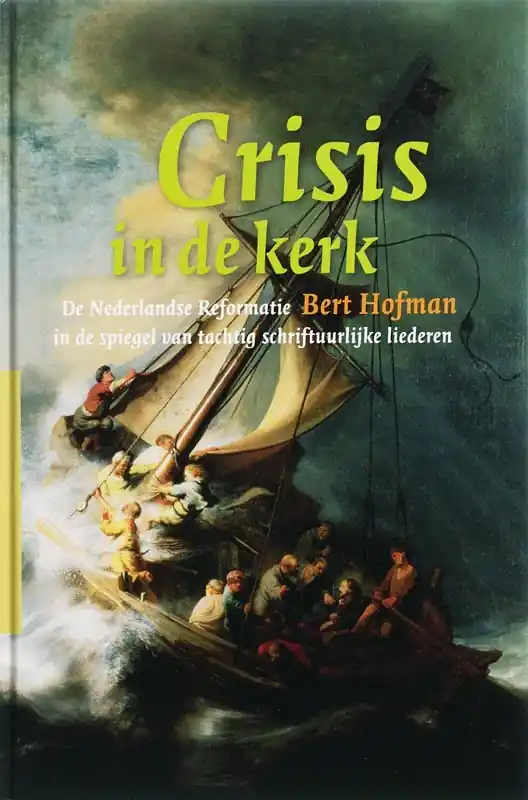 Crisis in de kerk - Bert Hofman Lage Kosten