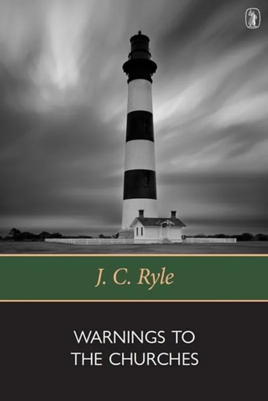 Laatste Versie Warnings to the Churches - J.C. Ryle