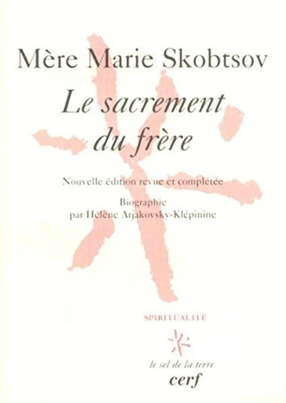 Le Sacrement du frère - Marie Skobtsov Merkproduct