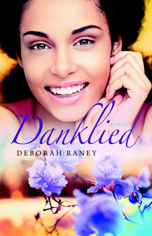Danklied - Deborah Raney Goedkoop
