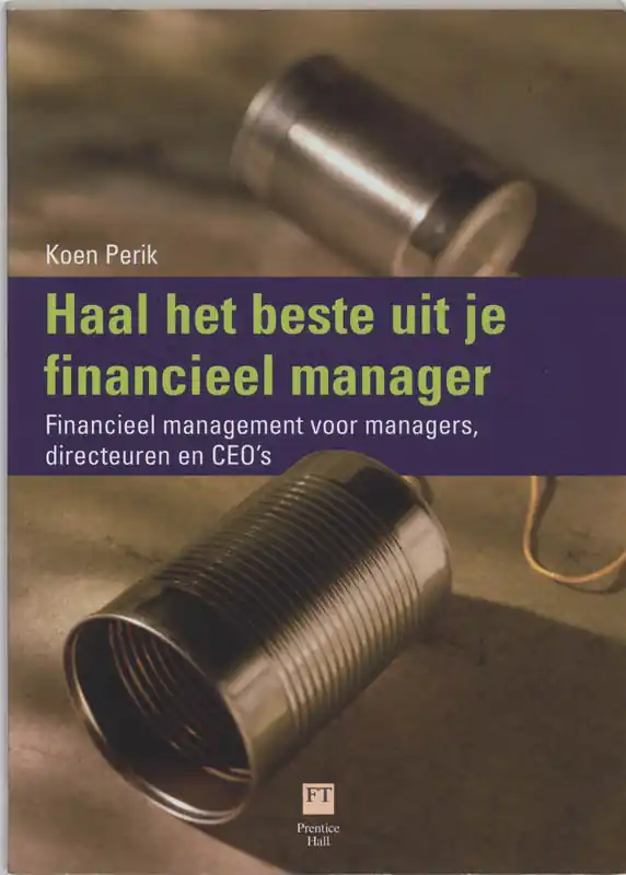 Haal het beste uit je financieel manager - K. Perik Flitsaanbieding