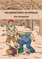 Valsmunterij in Spanje - Jan Hoogstad Beperkte Voorraad