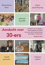 Seizoensaanbieding Aandacht voor 30-ers - Margje Kuijper