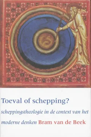 Toeval of schepping? - Bram van de Beek Direct Verzonden