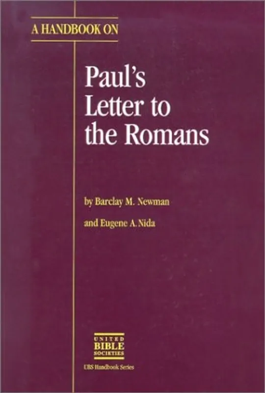 Superprijs A Handbook on Paul's Letter to the Romans (UBS HELPS FOR TRANSLATORS) - Barclay M. Newman