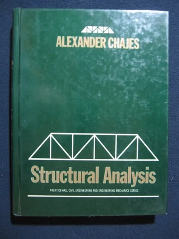 Structural analysis (Prentice-Hall civil engineering and engineering mechanic series) - Alexander Chajes Lage Kosten