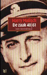 De zaak 40/61 - Harry Mulisch Finale Uitverkoop