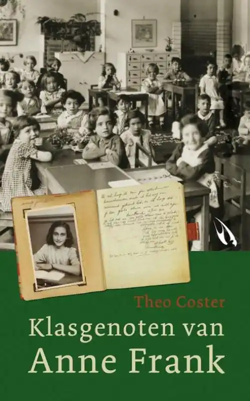 Klasgenoten van Anne Frank - Theo Coster; Martien Bos Express Levering