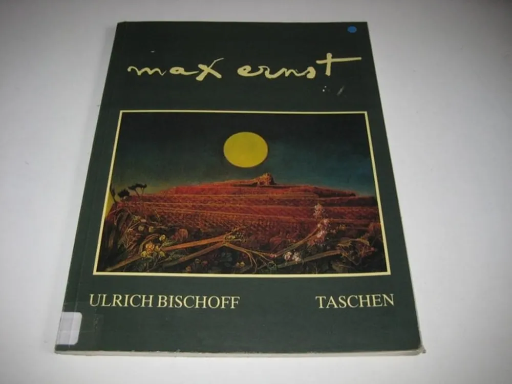 Hete Deal Max Ernst Beyond Painting - Ulrich Bischoff
