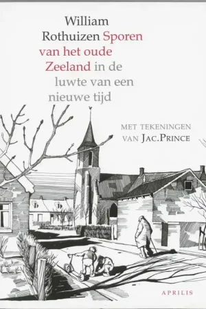 Actieprijs Sporen van het oude Zeeland - W. Rothuizen