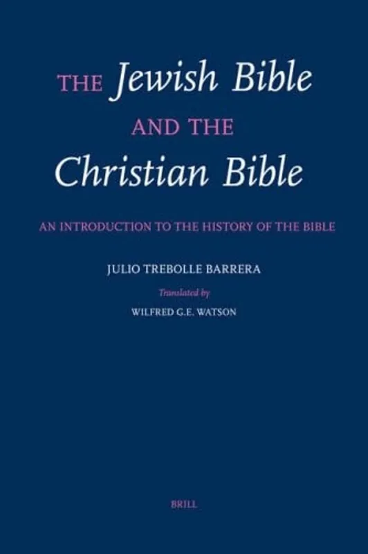 Tijdelijk Beschikbaar The Jewish Bible and the Christian Bible - J. Trebolle Barrera