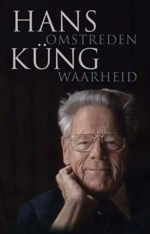 Betrouwbaar Omstreden waarheid - H. Küng